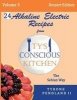 Alkaline Electric Recipes from Ty's Conscious Kitchen - The Sebian Way Volume 3 Dessert Edition: 24 Recipes Including New Alkaline Electric Dessert Sweet Treats! (Paperback) - Tyrone Pendland II Photo