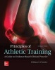 Principles of Athletic Training - A Guide to Evidence-Based Clinical Practice (Hardcover, 16th) - William Prentice Photo