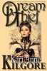 The Dream Thief (Paperback) - Kari Anne Kilgore Photo