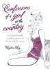 Confessions of a Girl in the Country - Too Hot to Handle - Sizzling Diaries of Desire and Discovery (Paperback) - Angelina King Photo