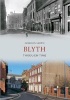 Blyth Through Time (Paperback) - Gordon Smith Photo