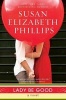 Lady Be Good (Paperback) - Susan Elizabeth Phillips Photo