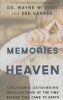 Memories of Heaven - Children's Astounding Recollections of the Time Before They Cameto Earth (Hardcover) - Wayne Dyer Photo