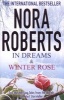 In Dreams and Winter Rose (Paperback) - Nora Roberts Photo