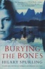 Burying the Bones - Pearl Buck in China (Paperback, Main) - Hilary Spurling Photo