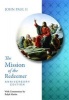 The Mission of the Redeemer - Anniverary Edition Redemptoris Missio (Paperback) - Pope John Paul II Photo