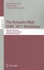 The Semantic Web: ESWC 2011 Workshops - Workshops at the 8th Extended Semantic Web Conference, ESWC 2011, Heraklion, Greece, May 29-30, 2011, Revised Selected Papers (Paperback, 2012) - Raul Garcia Castro Photo