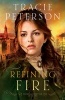 Refining Fire (Paperback) - Tracie Peterson Photo