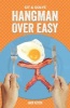 Hangman Over Easy (Paperback) - Jack Ketch Photo