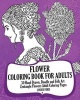 Flower Coloring Book for Adults (Volume 2) - 30 Hand Drawn, Doodle and Folk Art Zentangle Flowers Adult Coloring Pages (Paperback) - Louise Ford Photo