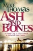 Ash and Bones - A Dead Cop. A City Afraid. A Killer on the Loose (Paperback) - Mike Thomas Photo