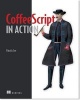 CoffeeScripts in Action (Paperback) - Patrick Lee Photo