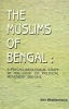 The Muslims of Bengal: A Psycho-Ideological Study in the Light of Political Movement 1905 - 1916 (Hardcover) - Atin Bhattacharya Photo