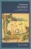 Upriver Journeys - Diaspora and Empire in Southern China, 1570-1850 (Hardcover) - Steven B Miles Photo