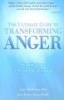 The Ultimate Guide to Transforming Anger - Dynamic Tools for Healthy Relationships (Paperback) - Middelton Jane Moz Photo