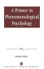 A Primer in Phenomenological Psychology (Paperback) - Ernest Keen Photo