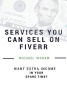 Fiverr - Gigs You Can Sell on Fiverr: Thirty-Five Services You Can Sell on Fiverr (Paperback) - Michael Ingram Photo