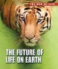 The Future of Life on Earth (Paperback) - Michael Bright Photo