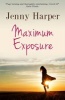 Maximum Exposure (Paperback) - Jenny Harper Photo