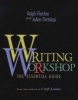 Writing Workshop - The Essential Guide (Paperback) - Ralph Fletcher Photo