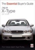 Jaguar X-Type  -  2001 to 2009 - The Essential Buyer's Guide (Paperback) - Nigel Thorley Photo