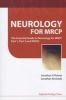 Neurology for MRCP - The Essential Guide to Neurology for MRCP Part 1, Part 2 and PACES (Paperback) - Jonathan D Rohrer Photo