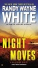 Night Moves (Paperback) - Randy Wayne White Photo