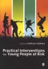 Practical Interventions for Young People at Risk (Paperback) - Kathryn Geldard Photo