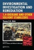 Environmental Investigation and Remediation - 1,4-Dioxane and Other Solvent Stabilizers (Hardcover) - Thomas K G Mohr Photo