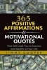 Affirmations - 365 Positive Affirmations & Motivational Quotes That Will Lead You to Success and Wealth in Your Life: Master Your Mind & Your Life. (Paperback) - Jimmy Cooper Photo