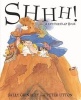 Shhh! - Lift-The-Flap Book (Paperback, New Ed) - Sally Grindley Photo