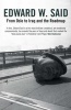 From Oslo to Iraq and the Roadmap (Paperback, New edition) - Edward W Said Photo