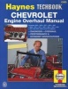 Haynes Chevrolet Engine Overhaul Manual (Paperback) - Robert Maddox Photo