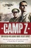 Camp Z - The Secret Life of Rudolf Hess (Paperback) - Stephen McGinty Photo