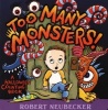 Too Many Monsters! - A Halloween Counting Book (Board book) - Robert Neubecker Photo