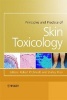 Principles and Practice of Skin Toxicology (Hardcover) - Robert Chilcott Photo