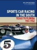 Sports Car Racing in the South, Vol. III - Texas to Florida 1961 - 1962 (Hardcover) - Willem Oosthoek Photo