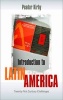 Introduction to Latin America - Twenty-First Century Challenges (Hardcover) - Peadar Kirby Photo