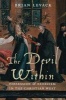 The Devil within - Possession and Exorcism in the Christian West (Hardcover) - Brian Levack Photo