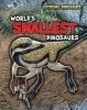 World's Smallest Dinosaurs (Paperback) - Ruper Matthews Photo