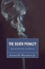 The Death Penalty - Beyond the Smoke and Mirrors (Paperback) - Alfred B Heilbrun Photo