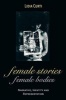 Female Stories, Female Bodies - Narrative, Identity, and Representation (Hardcover) - Lidia Curti Photo