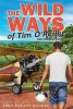 The Wild Ways of Tim O'Reilly (Paperback) - John Roland Hughes Photo