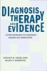 Diagnosis, Therapy, and Evidence - Conundrums in Modern American Medicine (Paperback) - Gerald N Grob Photo