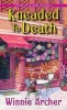 Kneaded to Death (Paperback) - Winnie Archer Photo