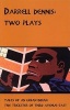 : Two Plays - Tales of an Urban Indian/The Trickster of Third Avenue East (Paperback) - Darrell Dennis Photo