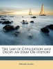 The Law of Civilization and Decay - An Essay on History (Paperback) - Brooks Adams Photo