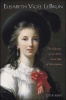 Elisabeth Vigee Le Brun - The Odyssey of an Artist in an Age of Revolution (Hardcover) - Gita May Photo