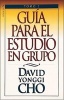 Guia Para el Estudio en Grupo (Spanish, Paperback) - David Yonggi Cho Photo