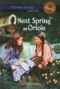 Next Spring an Oriole (Hardcover) - Gloria Whelan Photo